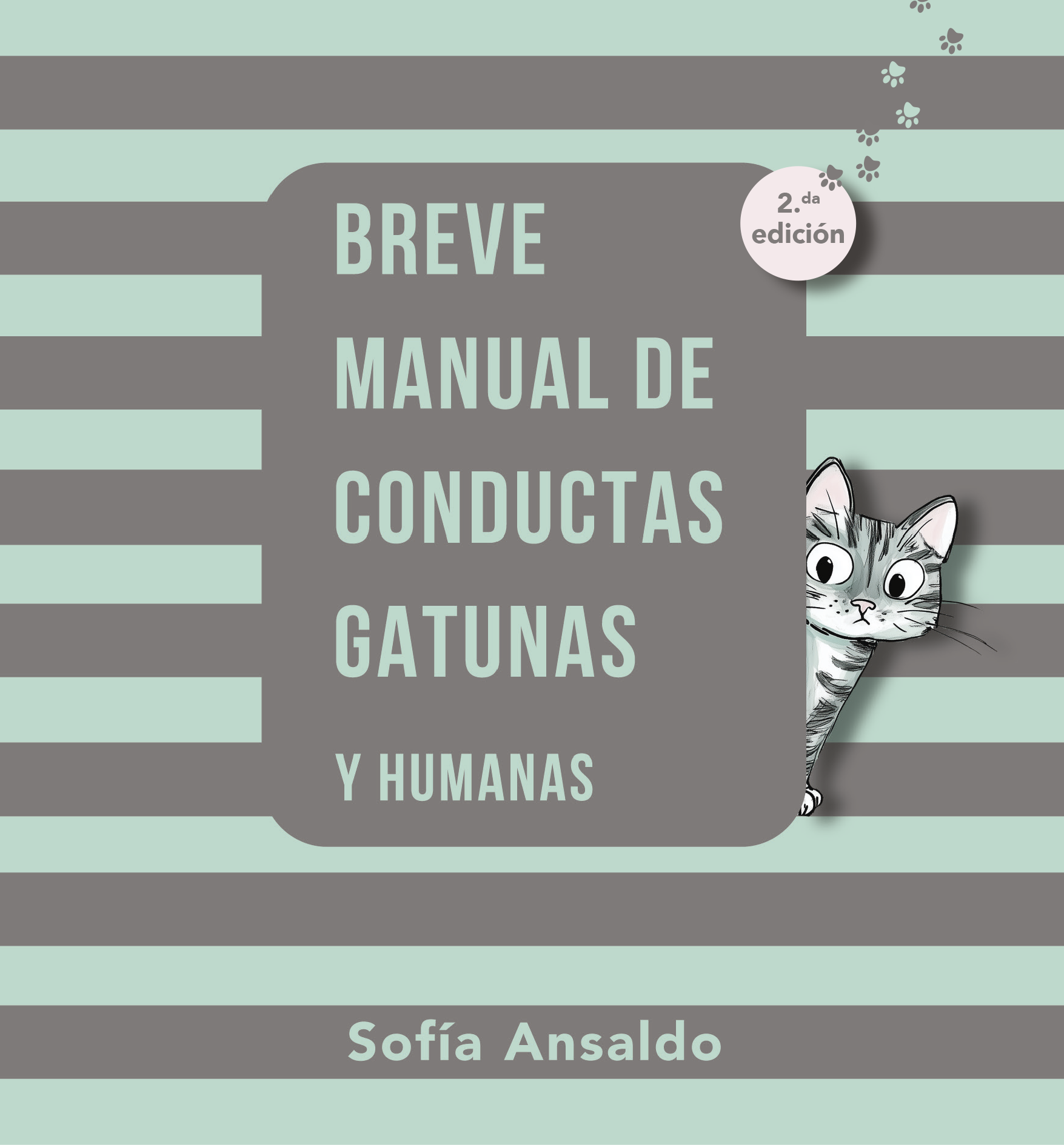Breve manual de conductas gatunas y humanas